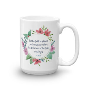 Let the Fields be Jubilant Mug